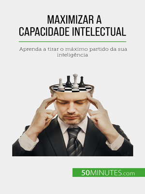 cover image of Maximizar a capacidade intelectual